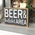 Beer & Bullshit Sign